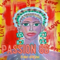 Passion 8D - Single - Ivano Bersini