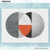A Little Love On Me - Single - Tree60