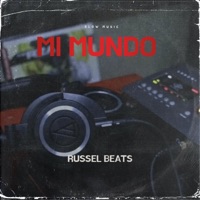 Mi Mundo - Single - Russel Beats