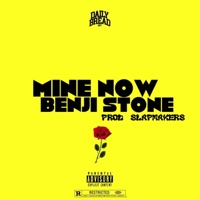 Mine Now - Single - Benji Stone