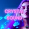 Crystal Sound - GOOGGZ lyrics