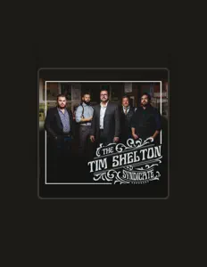 The Tim Shelton Syndicateを聴いたり、ミュージックビデオを鑑賞したり、経歴やツアー日程などを確認したりしましょう！
