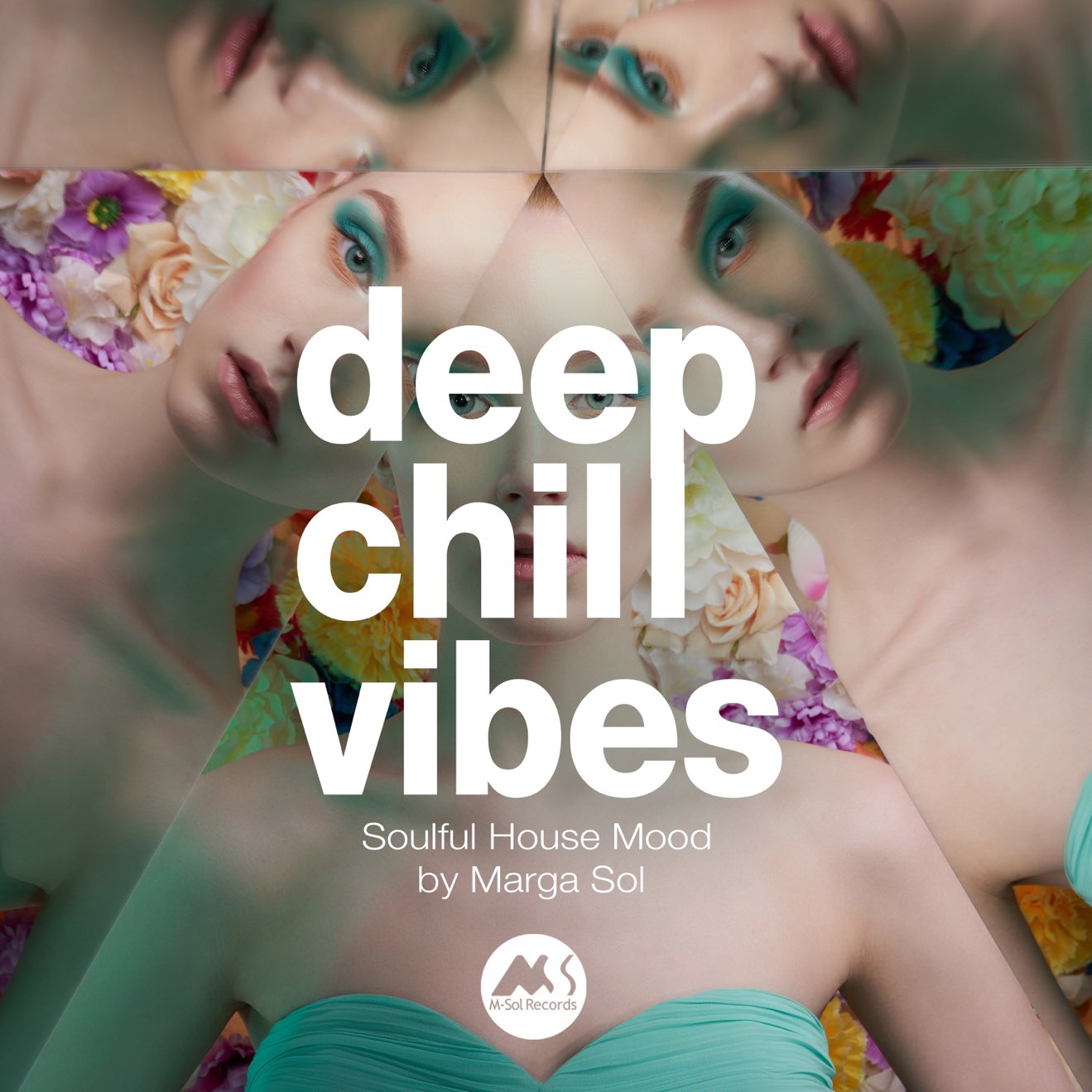 Various Artists – Deep Chill Vibes: Soulful House Mood by Marga Sol (2024) [iTunes Match M4A]