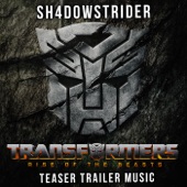 Transformers: Rise of the Beasts Teaser Trailer Music (Original Motion Picture Soundtrack) artwork