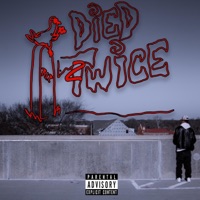Died 2Wice - Single - JayTwice