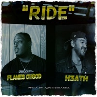 Ride (feat. Flames Ohgod) - Single - H3ATH
