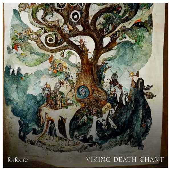 Viking Death Chant - Single - Album by forfedre - Apple Music