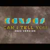 Stream & download Can I Tell You (2022 Version) - Single