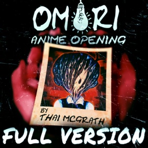 Omori Anime Opening (Full Version) - Single