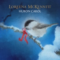 Huron Carol (Live At Knox Church, Stratford, Ontario/2021) - Single - Loreena McKennitt