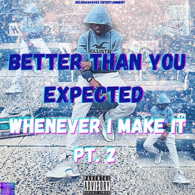Whenever I Make It, Pt. 2 - Single
