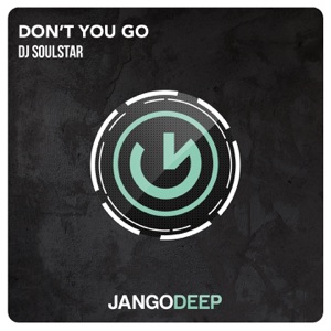Don't You Go - Single