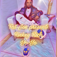 Fat Joe Presents Rickey Rich Yo-Yo - Single - Rickey Rich