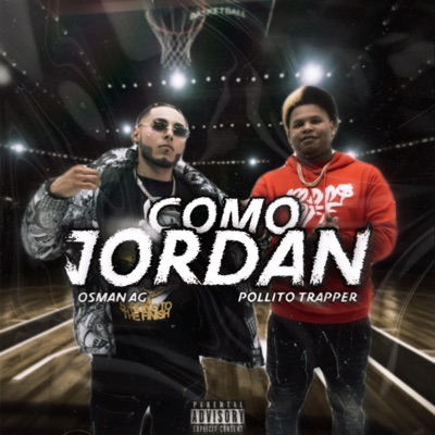 COMO JORDAN (feat. Pollito Trapper) - Single
