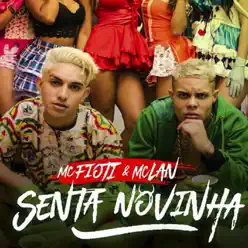 Senta Novinha - Single - MC Fioti