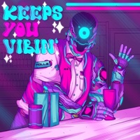 Keeps You Vibin' - Single - UnderLux