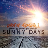 Sunny Days - Single - Drew Edghill