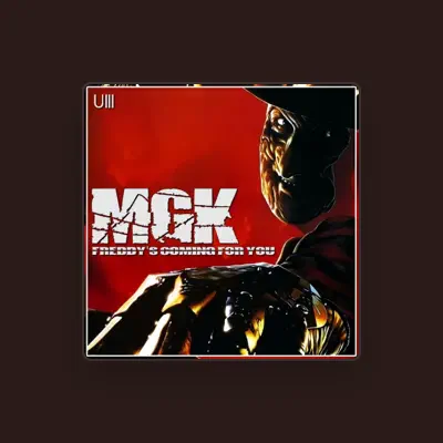Listen to MGK, watch music videos, read bio, see tour dates & more!