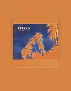 Poslechněte si interpreta Dj Estillo-LFormentin, sledujte hudební videa, přečtěte si životopis, podívejte se na data turné a další informace.