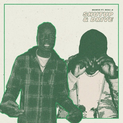 Shut Up & Drive (feat. Reala) - Single