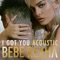 I Got You (Acoustic Version) - Bebe Rexha lyrics