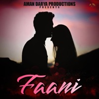 Faani (feat. Nishant Das Adhikari, Vipin Lyricist & Sunil Soren) - Single - Aman Darya Band
