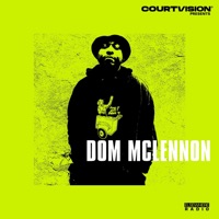 COURTVISION PRESENTS: DOM MCLENNON (DJ Mix) - Dom McLennon