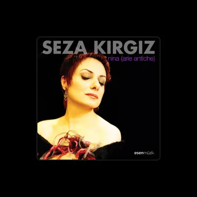 Listen to Seza Kırgız, watch music videos, read bio, see tour dates & more!