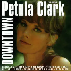 Downtown - The Best of Petula Clark - Petula Clark