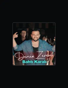 Listen to Deniz Zeren, watch music videos, read bio, see tour dates & more!