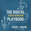The Digital Transformation Playbook - David L. Rogers