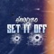 Set It Off - HannyBo lyrics