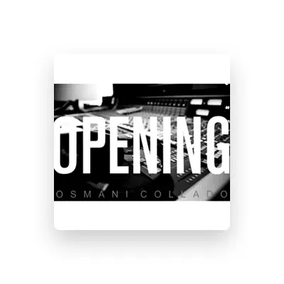 Listen to Osmani Collado, watch music videos, read bio, see tour dates & more!