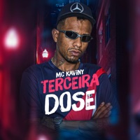 Terceira Dose - Single - MC KAVINY