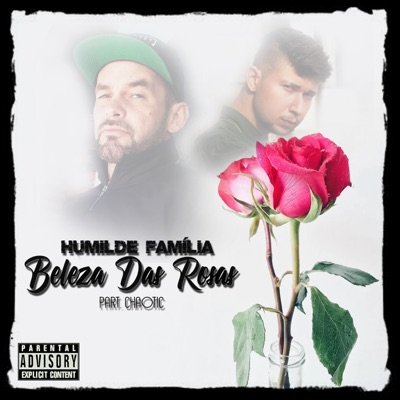 Beleza das Rosas (feat. Chaotic) - Single