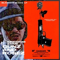 Gunz and Rosez (feat. Kingdom Kome) - Single - Toast187