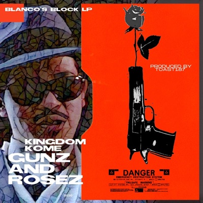 Gunz and Rosez (feat. Kingdom Kome) - Single