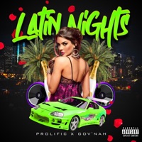 Latin Nights - Single - Prolific & Gov'nah