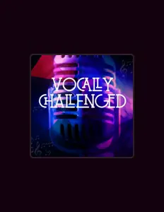 聆聽 Vocally Challenged、觀看音樂影片、閱讀小傳、查看巡演日期等！