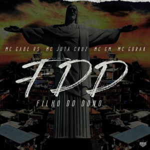 Filho Do Dono (feat. MC Jota Cruz, MC Gn & Mc Gabe)