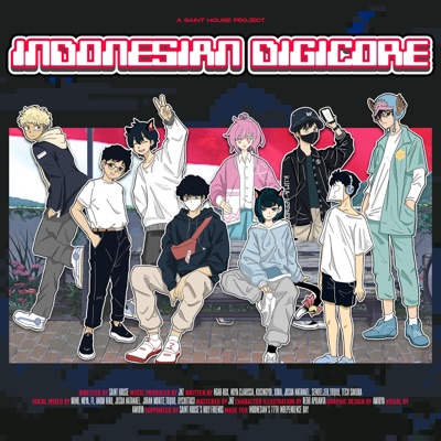 INDONESIAN DIGICORE (feat. Ngab Rox, KucingYoi, Xora, Josua Natanael, Sendeljer, txqiio & Tech Sakura) - Single