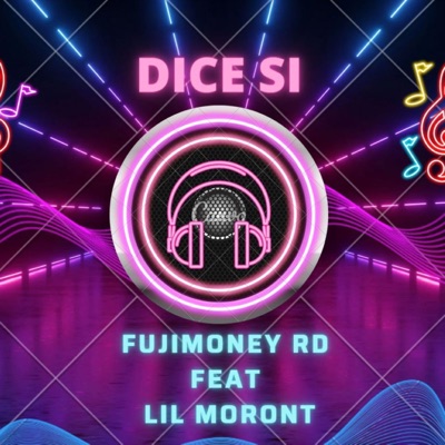 Dice si (feat. Lil Moront) - Single