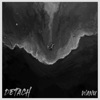 DEtach (feat. Daisy) - Single