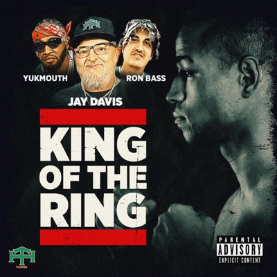 King of the Ring (feat. Yukmouth & Ron Bass) - Single