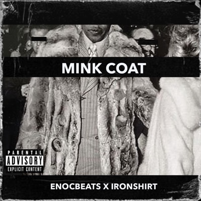 MINK COAT (feat. ENOC BEATS) - Single