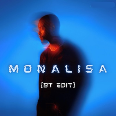 Monalisa (Bt Edit) - Single