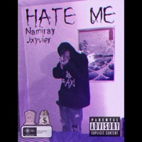 hate me (feat. jxyvier) - Single - namiray