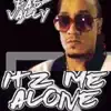 Itz Me Alone