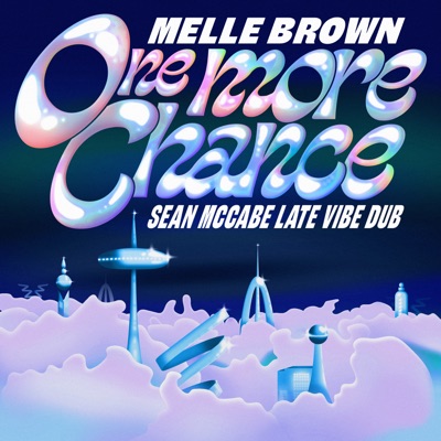 One More Chance (Sean Mccabe Late Vibe Dub) - Single