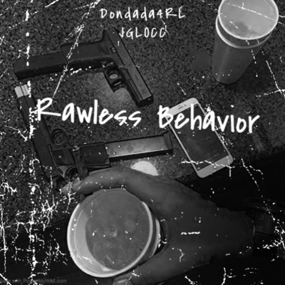 Rawless Behavior (feat. Jglocc) - Single